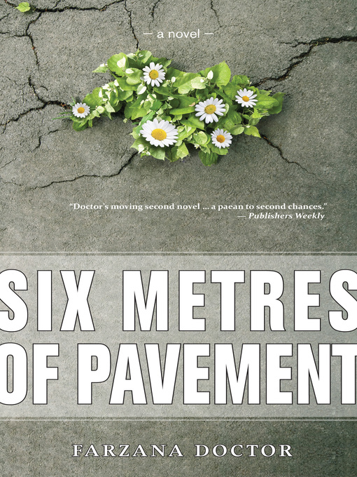 Upplýsingar um Six Metres of Pavement eftir Farzana Doctor - Til útláns